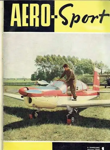 Aero-Sport
 Zeitschrift für jeden Luftfahrt-Interessierten, für die Flugsportler und die es werden wollen
 9. und 10. Jahrgang, zusammen 24 Hefte, komplett und gebunden. 