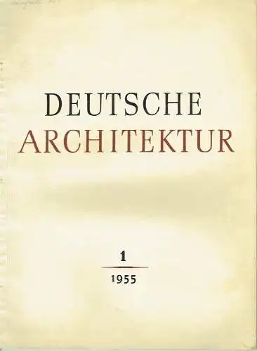 Deutsche Architektur
 Zeitschrift, 4. Jahrgang, Heft 1. 