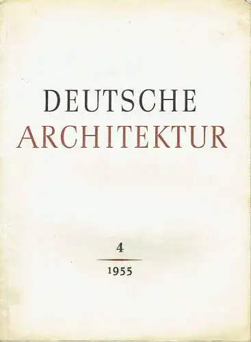 Deutsche Architektur
 Zeitschrift, 4. Jahrgang, Heft 4. 