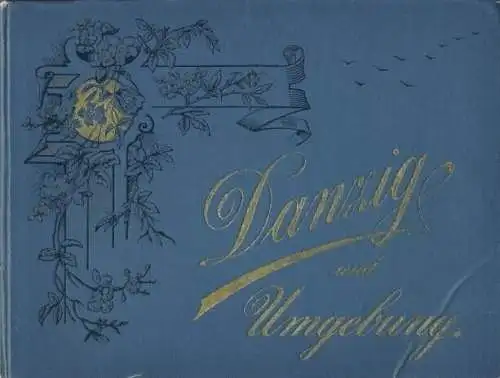 Danzig und Umgebung.