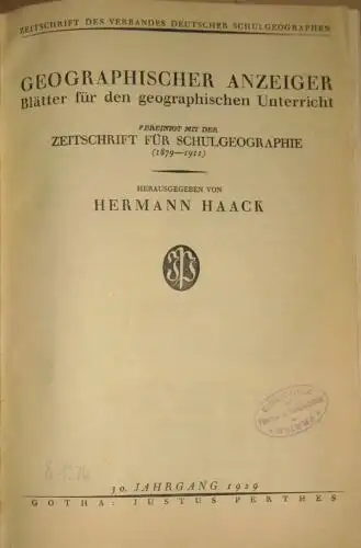 Blätter für den geographischen Unterricht, Zeitschrift des Verbandes deutscher Schulgeographen
 Geographischer Anzeiger. 