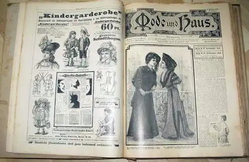 Mode und Haus
 Illustriertes Moden- und Familien-Journal
 24. und 25. Jahrgang (3. Oktober 1907 bis 18. September 1909). 