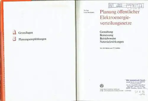 Lutz Bochanky: Planung öffentlicher Elektroenergieverteilungsnetze
 Gestaltung - Bemessung - Betriebsweise - Netzrückwirkung. 