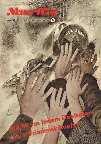 Neuer Weg
 Halbmonatsschrift für aktuelle Fragen der Arbeiterbewegung
 Jahrgang 1951, Heft 5. 