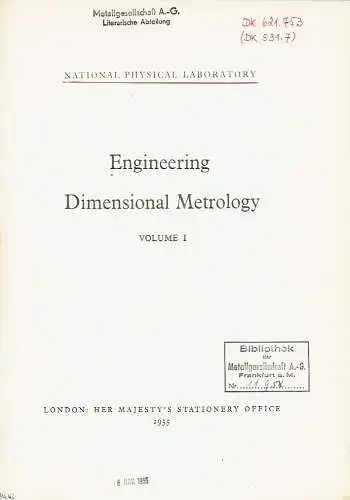 Engineering Dimensional Metrology
 Proceedings of a Symposium held at the National Physical Laboratory on October ... 1953
 Volume 1 + 2 (complete). 