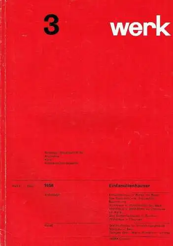 Das Werk
 Schweizer Monatsschrift für Architektur, Kunst und Künstlerisches Gewerbe
 43. Jahrgang, Heft 3. 