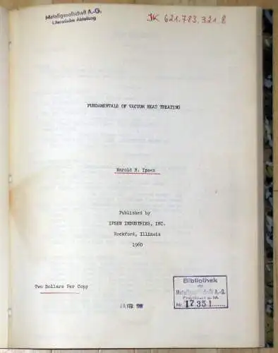 Harold N. Ipsen: Fundamentals of Vacuum Heat Treating. 