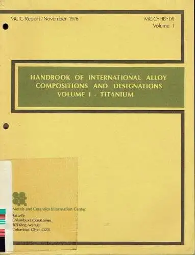 H. Hucek
 M. Wahll: Handbook of International Alloy Compositions and Designations
 Volume 1 - Titanium
 MCIC-HB-09-Vol. I. 