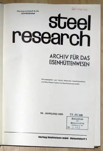 Steel Research
 Archiv für das Eisenhüttenwesen. 