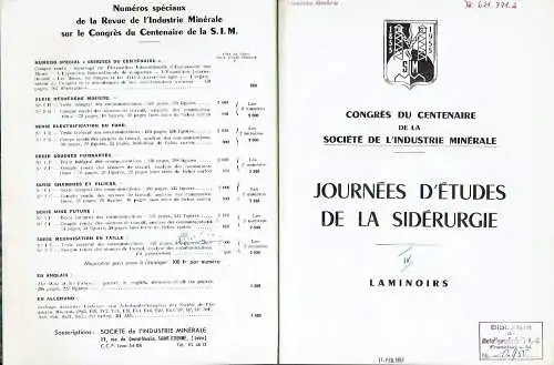 Journées d'Etudes de la Sidérurgie
 Congrès du Centenaire de la Société de L'Industrie Minérale
 Vol. 4: Laminoirs. 