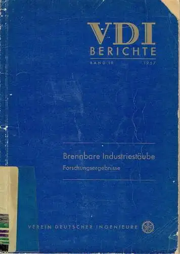 Brennbare Industriestäube
 Forschungsergebnisse. 