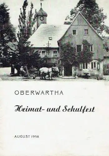 Oberwartha Heimat- und Schulfest
 August 1958. 