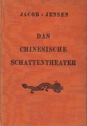 Georg Jacob
 Hans Jensen: Das chinesische Schattentheater
 Das orientalische Schattentheater, Band 3. 