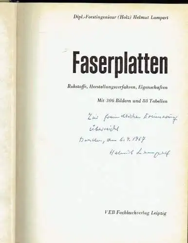 Helmut Lampert: Faserplatten
 Rohstoffe, Herstellungsverfahren, Eigenschaften. 