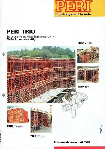 Peri Trio - Europas erfolgreichste Rahmenschalung
 Ausgabe 10/95. 