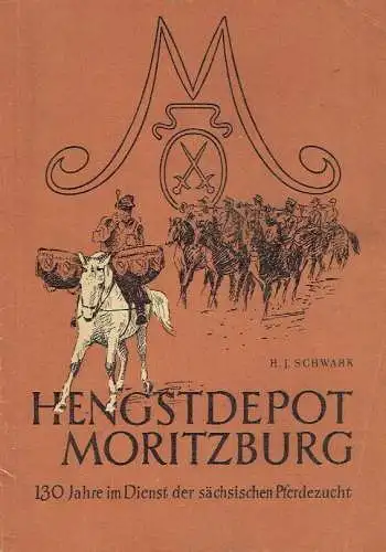 Hans Joachim Schwark: Hengstdepot Moritzburg
 130 Jahre im Dienst der sächsischen Pferdezucht. 