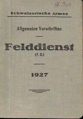 Felddienst
 Allgemeine Vorschriften
 B. 3666. 