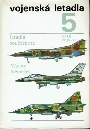 Václav Němeček: Vojenská Letadla / Militärflugzeuge
 5 Bände, komplett. 