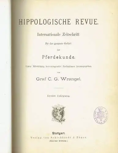 Hippologische Revue
 Internationale Zeitschrift für das gesamte Gebiet der Pferdekunde. 