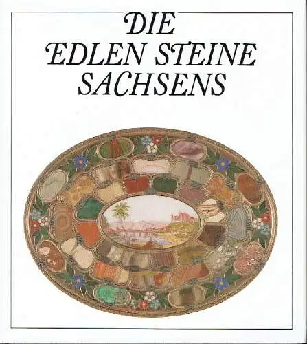 Werner Quellmalz: Die edlen Steine Sachsens. 