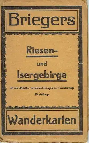 Wilhelm Patschowsky: Touristenkarte Riesen- und Isergebirge
 mit den offiziellen Frabenmarkierungen der Touristenwege
 Briegers Wanderkarten. 