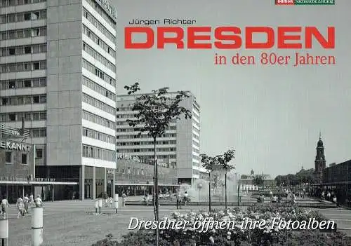 Dresden in den 80er Jahren
 Dresdner öffnen ihre Fotoalben
 edition Sächsische Zeitung. 