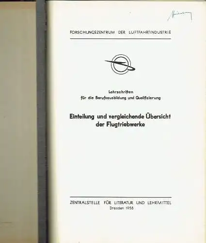 Peter Hehl
 Hilmar Wintruff: Einteilung und vergleichende Übersicht der Flugtriebwerke / Bedeutung des Flugzeugs und des Flugzeugbaus in unserer Zeit
 Lehrschriften für die Berufsausbildung und Qualifizierung. 