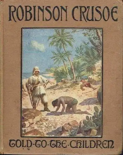 Daniel Defoe: Robinson Crusoe. 