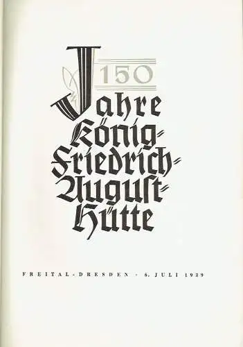 Johannes Hohlfeld: 150 Jahre König-Friedrich-August-Hütte. 