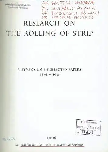 Research on the Rolling of Strip
 A Symposium of Selected Papers 1948-1958. 