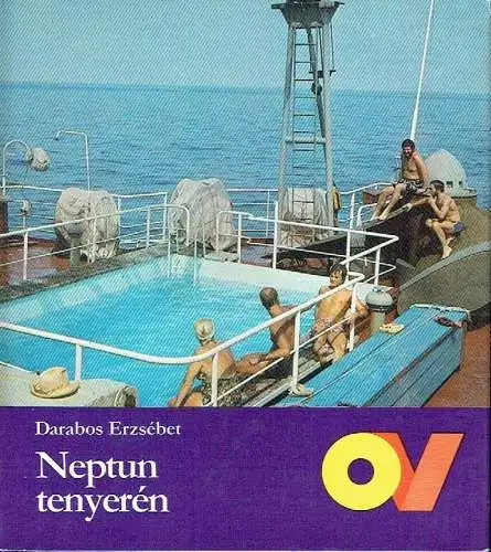 Erzsébet Darabos: Neptun tenyerén
 Ország-Világ. 