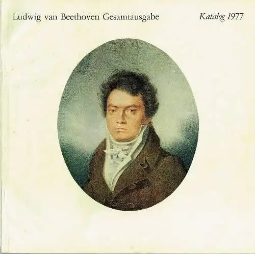 Hans Gunter Hoke: Ludwig van Beethoven Gesamtausgabe - Katalog 1977. 