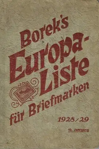 Borek's Europa-Liste für Briefmarken 1928/29, Enthält sämtliche bislang erschienenen Marken Europas und die der Deutschen Kolonien