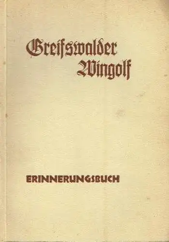 Erinnerungsbuch des Greifswalder Wingolf