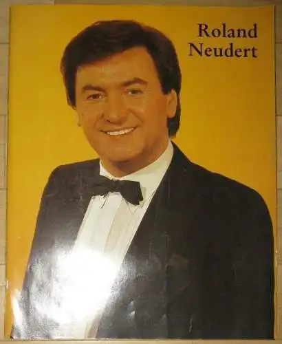 Roland Neudert Set, Mein Tourneeprogramm + Programm "Rosen für unsere Frauen" + Autogrammkarte