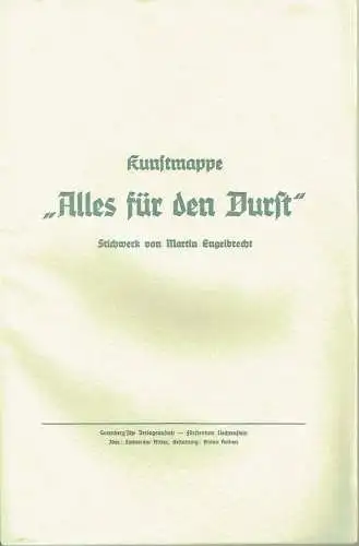 Kunstmappe "Alles für den Durst"
 Stichwerk von Martin Engelbrecht. 