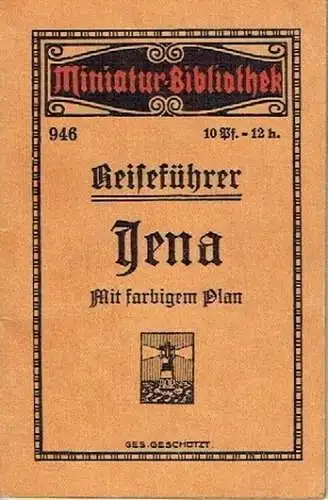 Reiseführer Jena
 Mit farbigem Plan. 