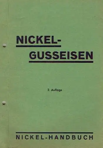 Nickel-Gusseisen
 Nickel-Handbuch. 