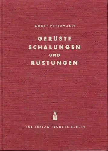 Adolf Petermann: Erläuterungen und Ergänzungen zur Gerüstordnung DIN 4420
 Gerüste, Schalungen und Rüstungen. 