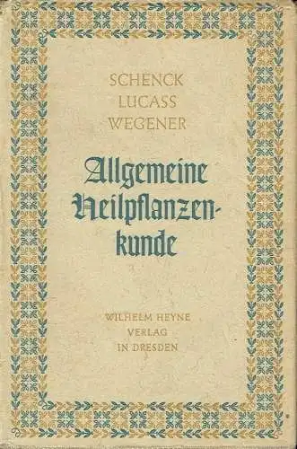 Ernst Günther Schenck
 Rudolf Lucass
 G. G. Wegener: Allgemeine Heilpflanzenkunde
 Grundlagen einer rationellen Gewinnung, Verarbeitung, Anwendung und Erforschung der Heil- und Gewürzpflanzen. 