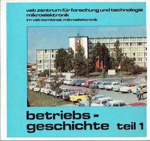 Betriebsgeschichte Teil 1
 VEB Elektromat Dresden 1961-1976. 