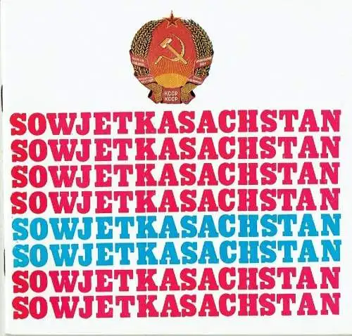 Sowjetkasachstan. 