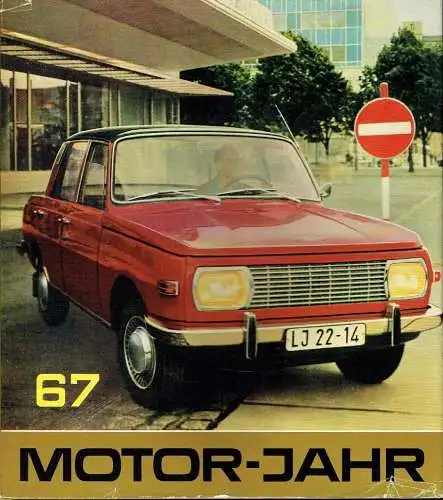 Autorenkollektiv: Motor-Jahr 1967 - Eine internationale Revue. 