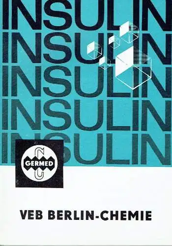 Autorenkollektiv: Insulin und Behandlung des Diabetes mellitus. 