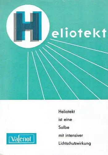 DEWAG Werbung, Leipzig: Prospekt für Medikament Heliotekt aus dem VEB Pharmazeutisches Werk Leipzig. 