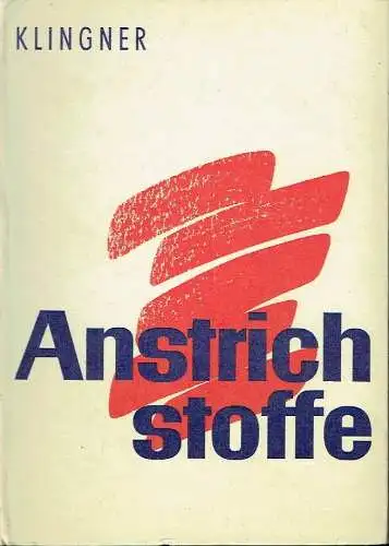 Hans-Joachim Klingner: Anstrichstoffe: Zusammensetzung - Verwendung - Verkaufskundliche Hinweise
 Leitfaden für den Drogisten, Fachverkäufer, Maler und Lackierer. 