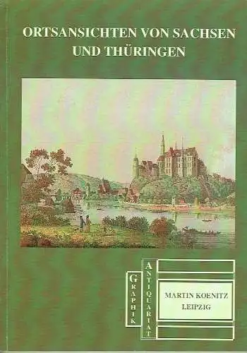 Ortsansichten von Sachsen und Thüringen. 