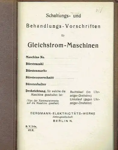 Schaltungs- und Behandlungs-Vorschriften für Gleichstrom-Maschinen. 