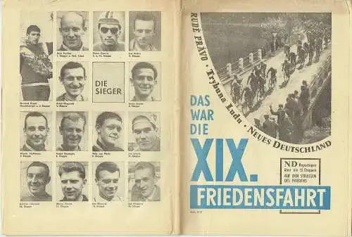 Das war die XIX. Friedensfahrt 1966
 ND-Reportagen über die 15 Etappen auf den Straßen des Friedens. 