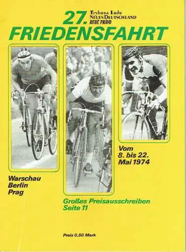 Die 27. Internationale Friedensfahrt. 